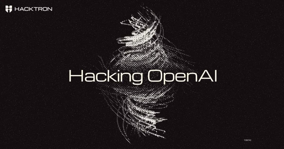 Hacktron title card reading Hacking OpenAI with abstract white glitch graphic and number 1186742.