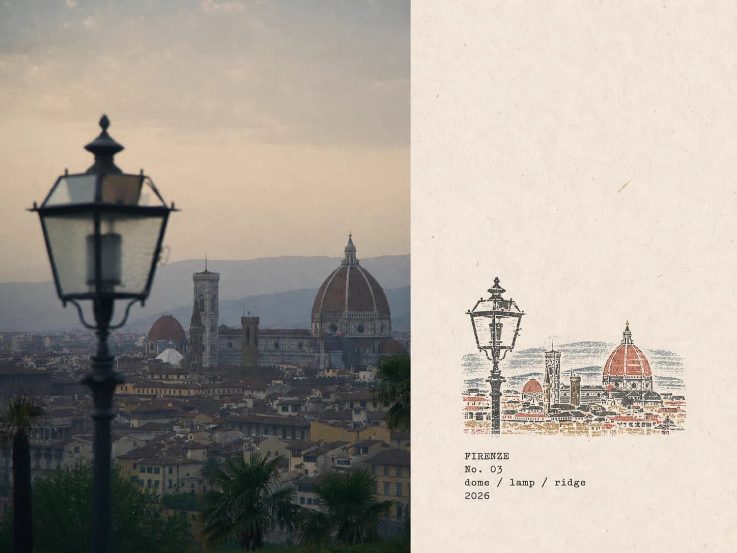 Firenze skyline photo beside a rubber-stamp field note labeled FIRENZE No. 03 dome / lamp / ridge 2026