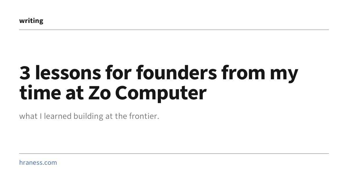 Lessons for founders from my time as a founder